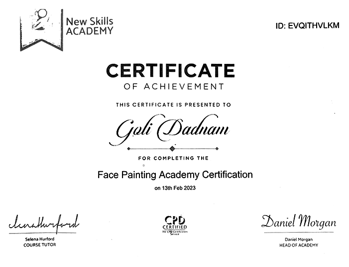 Face Painting Academy Certification certificate presented to Goli Dadnam on 13 February 2023 by New Skills Academy (CPD certified)